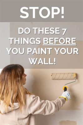 What to Use to Wash Walls Before Painting: A Comprehensive Guide to Wall Preparation and the Art of Choosing the Right Cleaning Solution